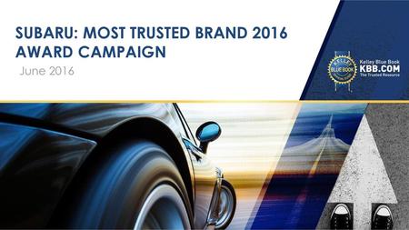 Subaru: most trusted brand 2016 award campaign