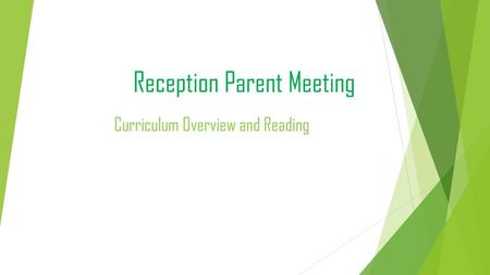 Reception Parent Meeting