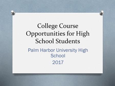 College Course Opportunities for High School Students