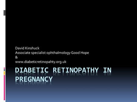 Diabetic retinopathy in pregnancy