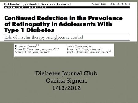 Diabetes Journal Club Carina Signori 1/19/2012