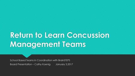Return to Learn Concussion Management Teams