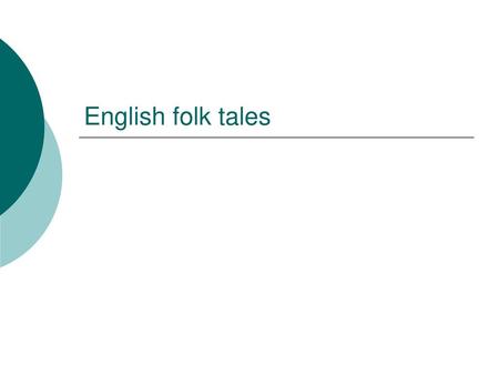 English folk tales.