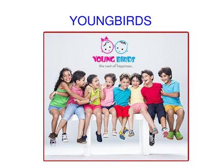 YOUNGBIRDS 1.