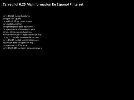 Carvedilol 6.25 Mg Informacion En Espanol Pinterest