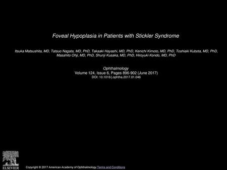 Foveal Hypoplasia in Patients with Stickler Syndrome