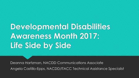 Developmental Disabilities Awareness Month 2017: Life Side by Side