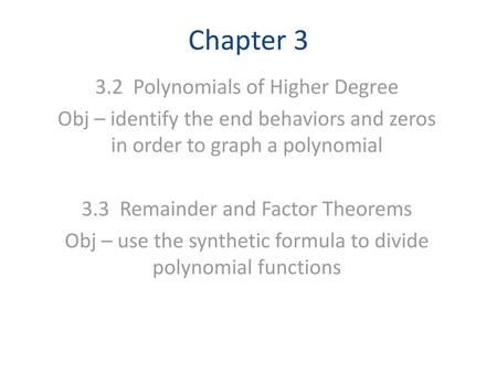 Chapter Polynomials of Higher Degree