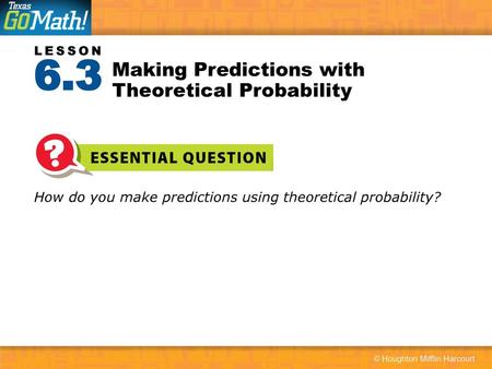 Making Predictions with Theoretical Probability