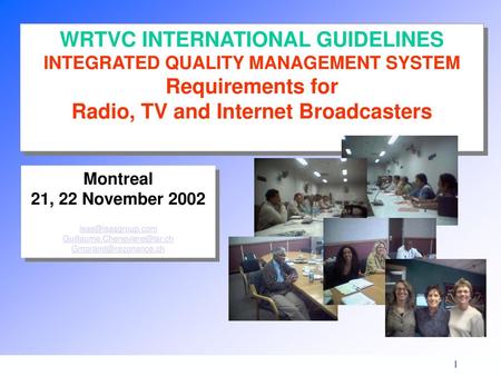 WRTVC INTERNATIONAL GUIDELINES Requirements for