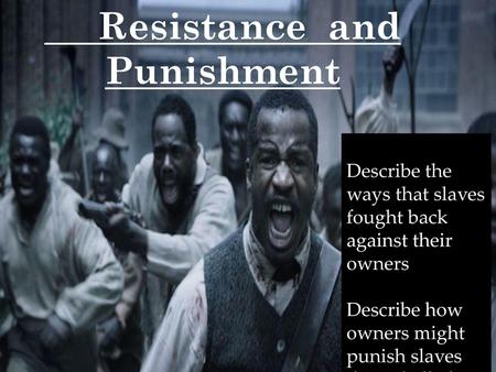 Resistance and Punishment