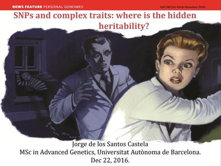 SNPs and complex traits: where is the hidden heritability?