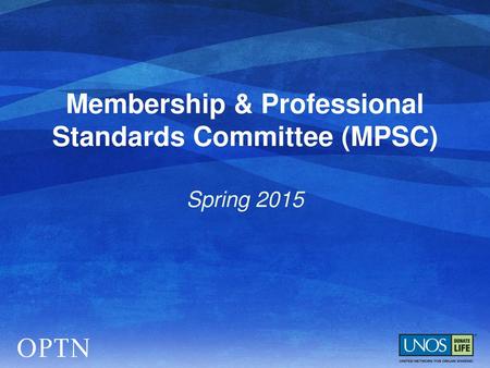 Membership & Professional Standards Committee (MPSC)