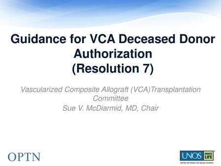 Guidance for VCA Deceased Donor Authorization (Resolution 7)