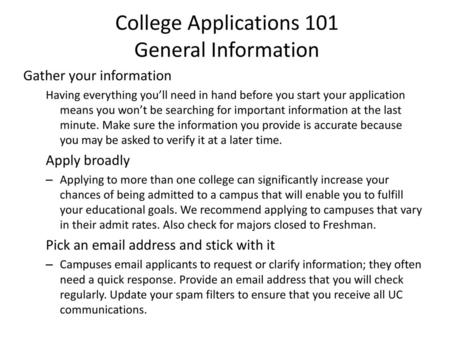 College Applications 101 General Information