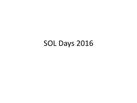 SOL Days 2016.