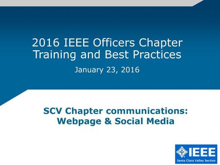 SCV Chapter communications: Webpage & Social Media