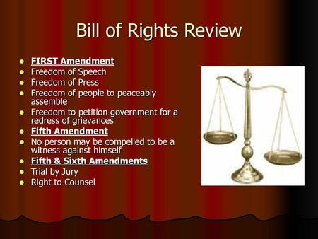 Bill of Rights Review FIRST Amendment Freedom of Speech