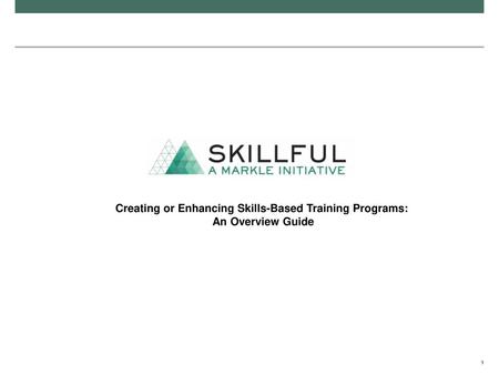 Creating or Enhancing Skills-Based Training Programs: