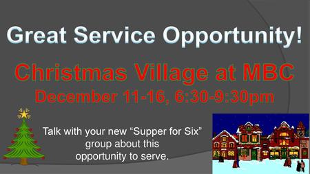 Great Service Opportunity! Christmas Village at MBC