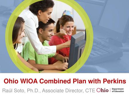 Ohio WIOA Combined Plan with Perkins