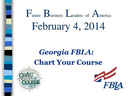 Future Business Leaders of America February 4, 2014