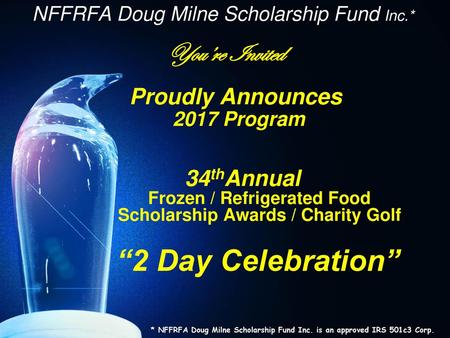 NFFRFA Doug Milne Scholarship Fund Inc
