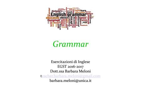Grammar Esercitazioni di Inglese EGST