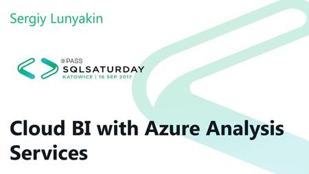 Cloud BI with Azure Analysis Services