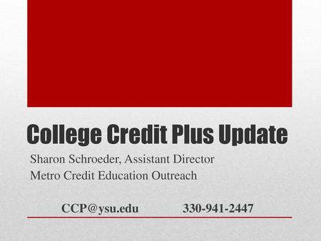 College Credit Plus Update