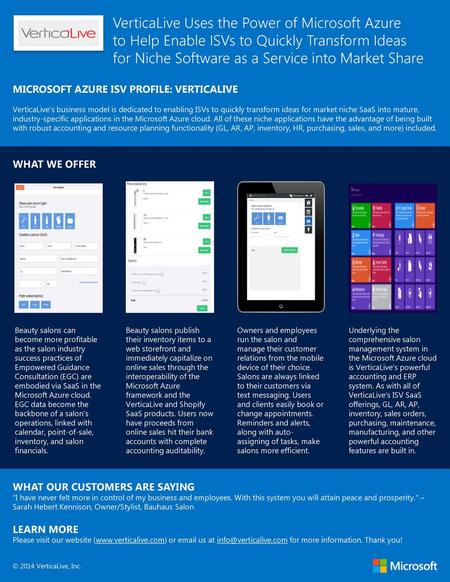 VerticaLive Uses the Power of Microsoft Azure to Help Enable ISVs to Quickly Transform Ideas for Niche Software as a Service into Market Share MICROSOFT.