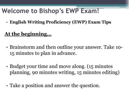 Welcome to Bishop’s EWP Exam!