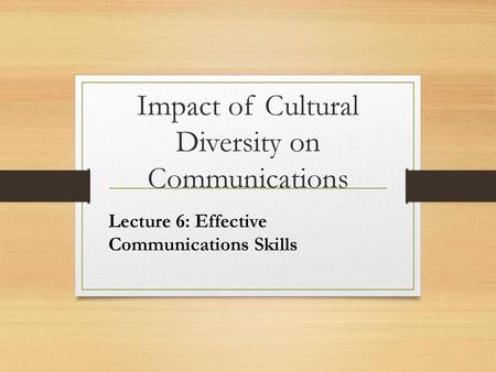 Impact of Cultural Diversity on Communications