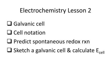 Electrochemistry Lesson 2