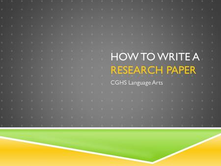 How to Write a research paper