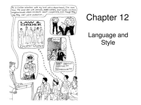 Chapter 12 Language and Style.