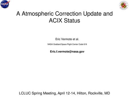 A Atmospheric Correction Update and ACIX Status