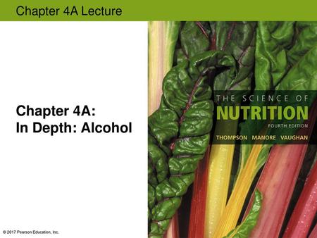 Chapter 4A: In Depth: Alcohol