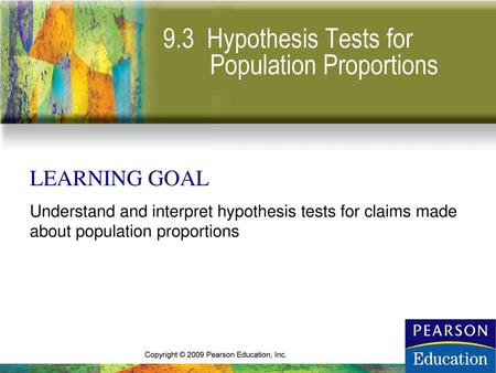 9.3 Hypothesis Tests for Population Proportions