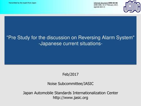 “Pre Study for the discussion on Reversing Alarm System