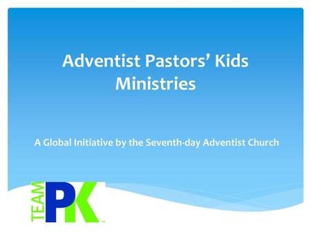Adventist Pastors’ Kids Ministries
