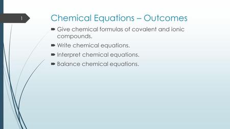 Chemical Equations – Outcomes