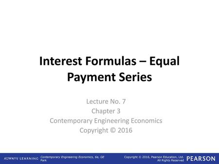 Interest Formulas – Equal Payment Series