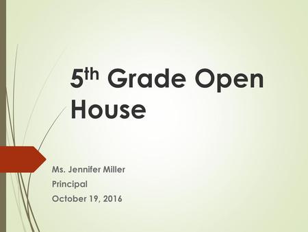 Ms. Jennifer Miller Principal October 19, 2016