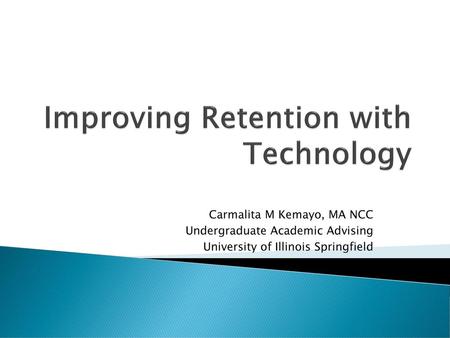 Improving Retention with Technology