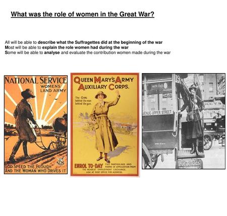 What was the role of women in the Great War?