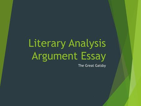Literary Analysis Argument Essay