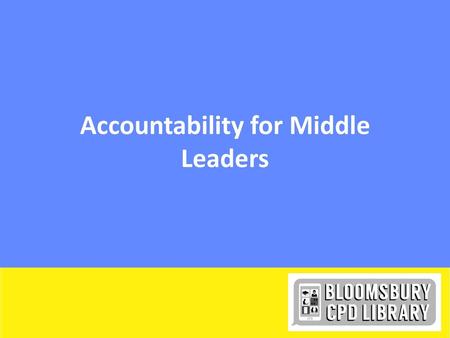 Accountability for Middle Leaders
