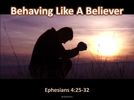 Behaving Like A Believer