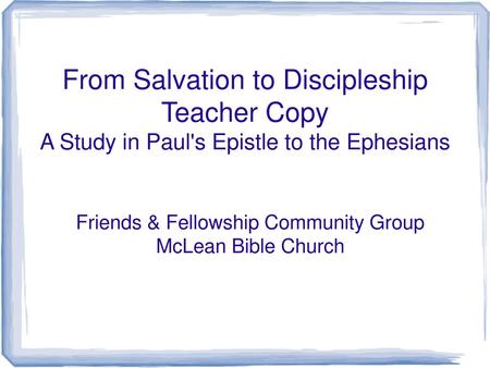 A Study in Paul's Epistle to the Ephesians